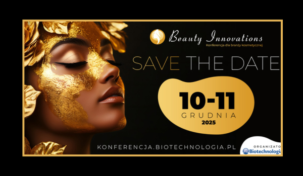 10-11 grudnia  Konferencja dla branży kosmetycznej i okołokosmetycznej Beauty Innovations ONLINE